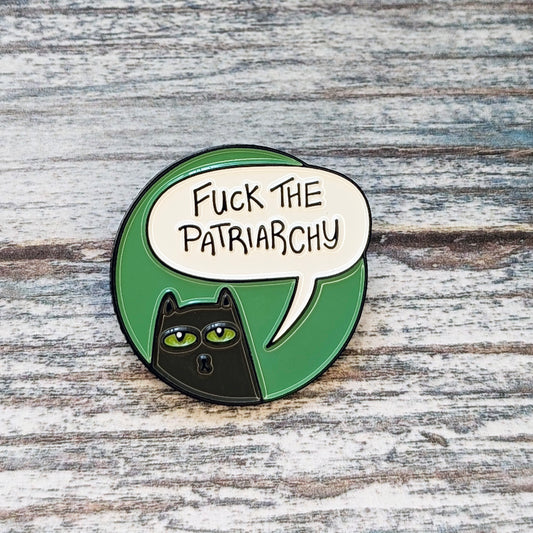 Fuck the patriarchy enamel pin